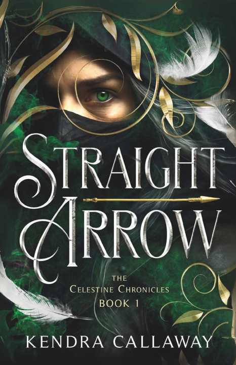Kniha Straight Arrow Kendra Callaway