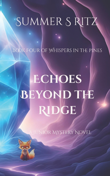 Kniha Echoes Beyond the Ridge Summer S Ritz