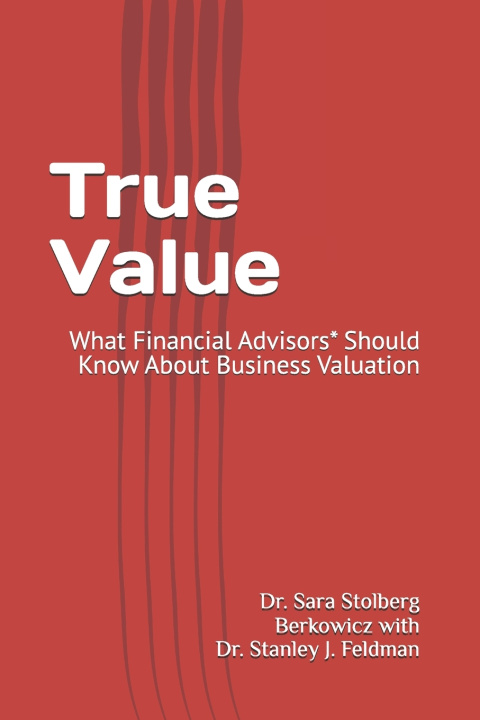 Kniha True Value Stanley J. Feldman