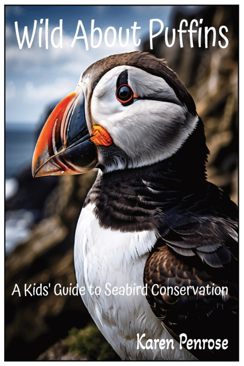 Kniha Wild About Puffins Karen Penrose