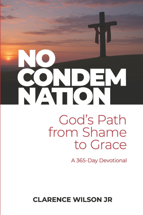 Kniha No Condemnation Clarence Wilson Jr