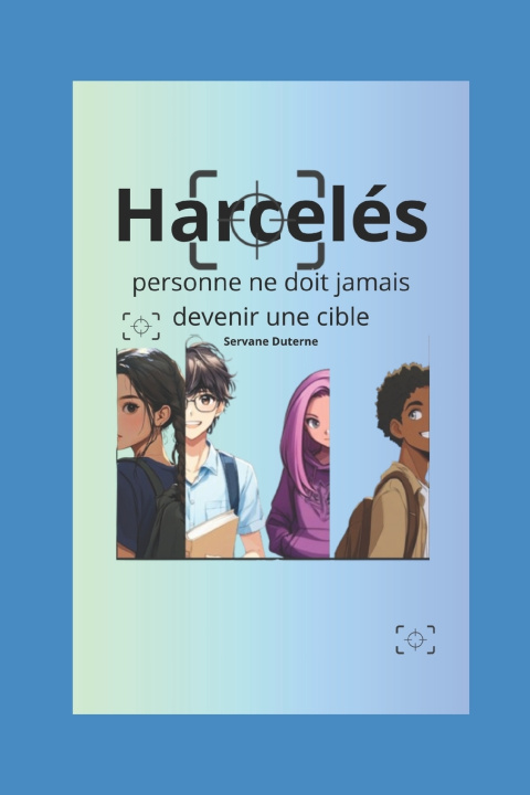 Книга Harcelés Servane Duterne