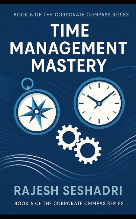 Kniha Time Management Mastery Rajesh Seshadri