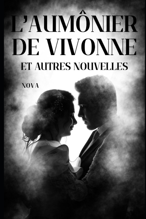 Kniha L'aumônier de Vivonne et autres nouvelles NOVA NOVA