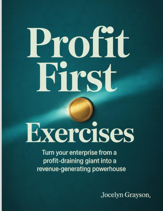 Kniha Profit First Exercises Jocelyn Grayson