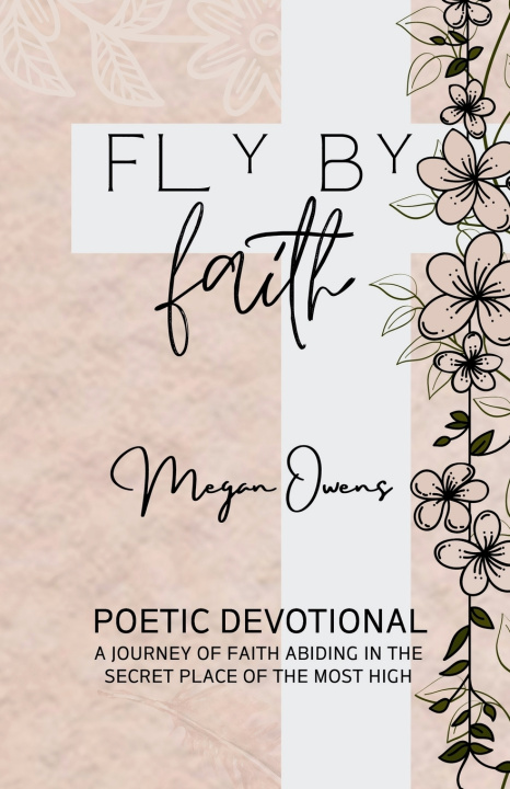 Kniha Fly By Faith Megan Owens