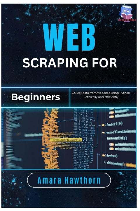 Book Web Scraping for Beginners AMARA Hawthorn