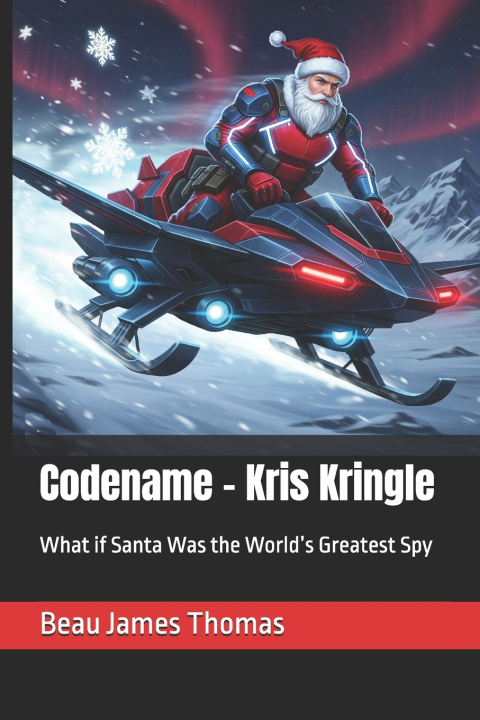 Könyv Codename - Kris Kringle Beau James Thomas
