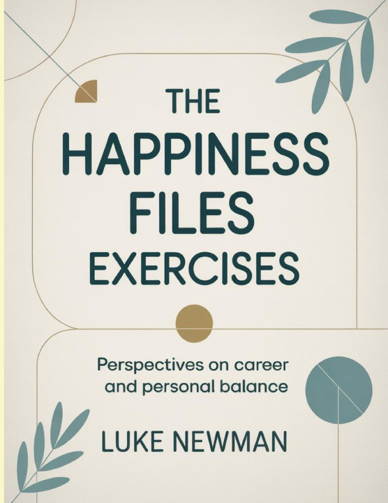Kniha The Happiness Files Exercises Luke Newman