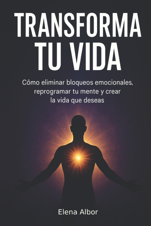 Kniha Transforma tu Vida Elena Albor