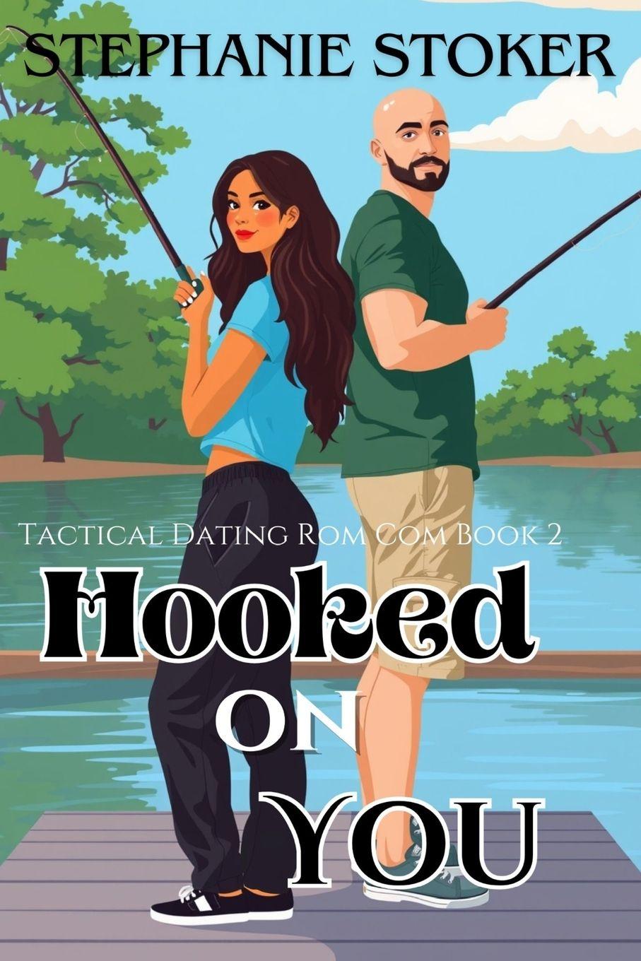 Kniha Hooked On You Stephanie Stoker