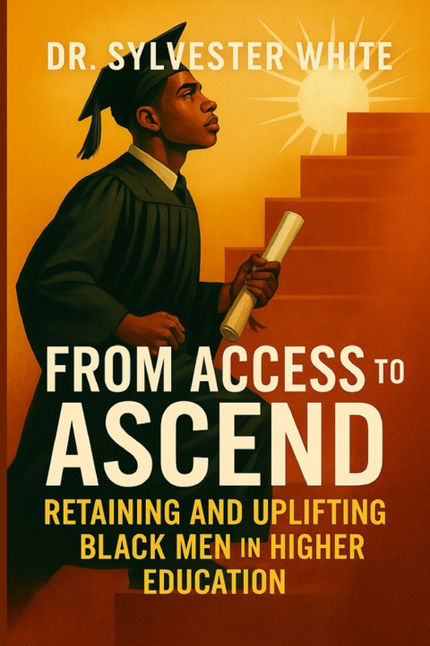 Kniha From Access to Ascend Sylvester Ali White