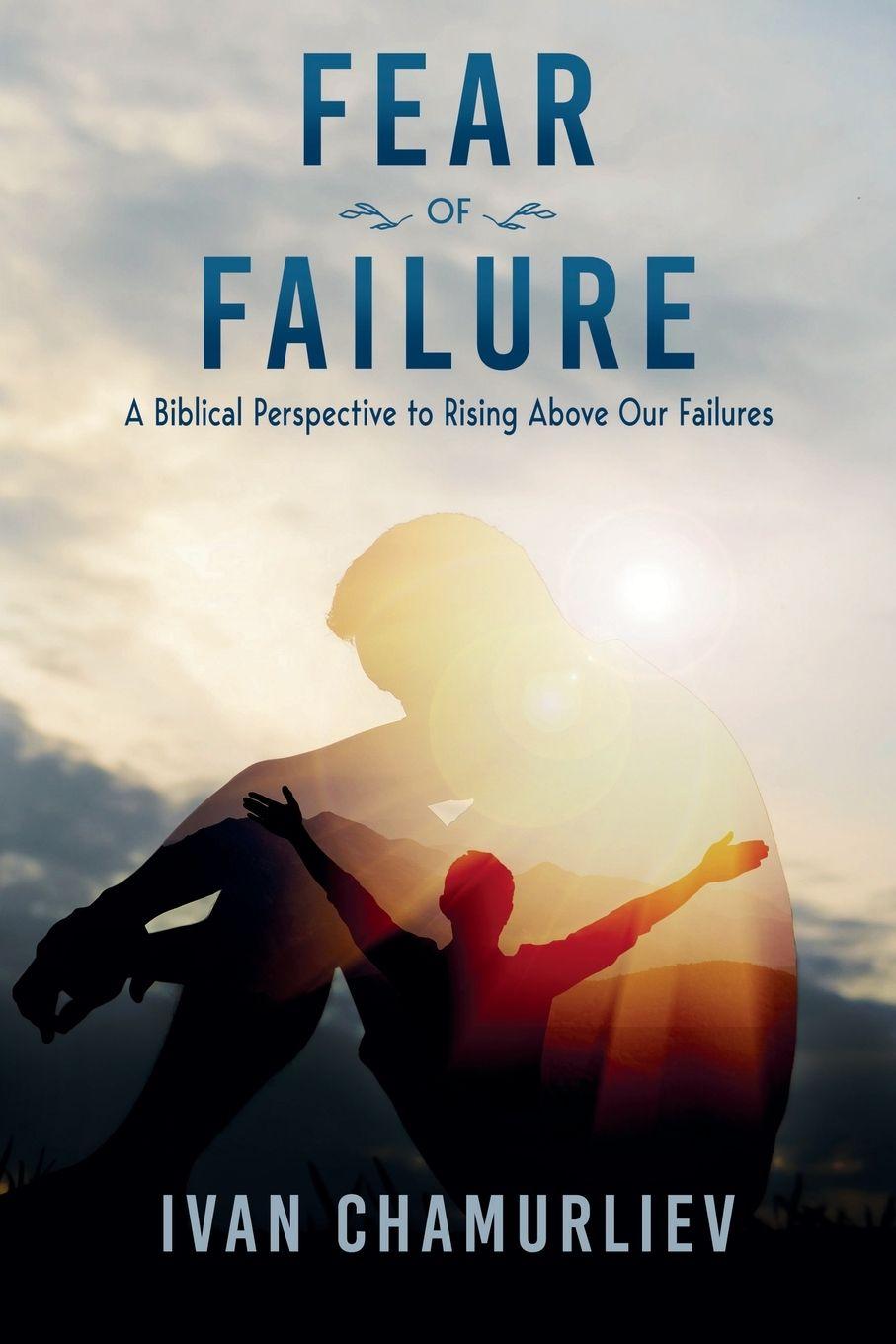 Kniha Fear of Failure Ivan Chamurliev