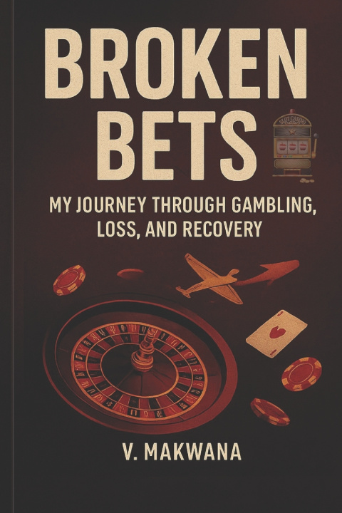 Kniha Broken Bets V Makwana