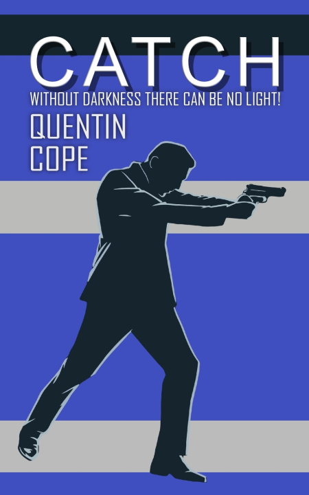 Könyv Catch Quentin Cope