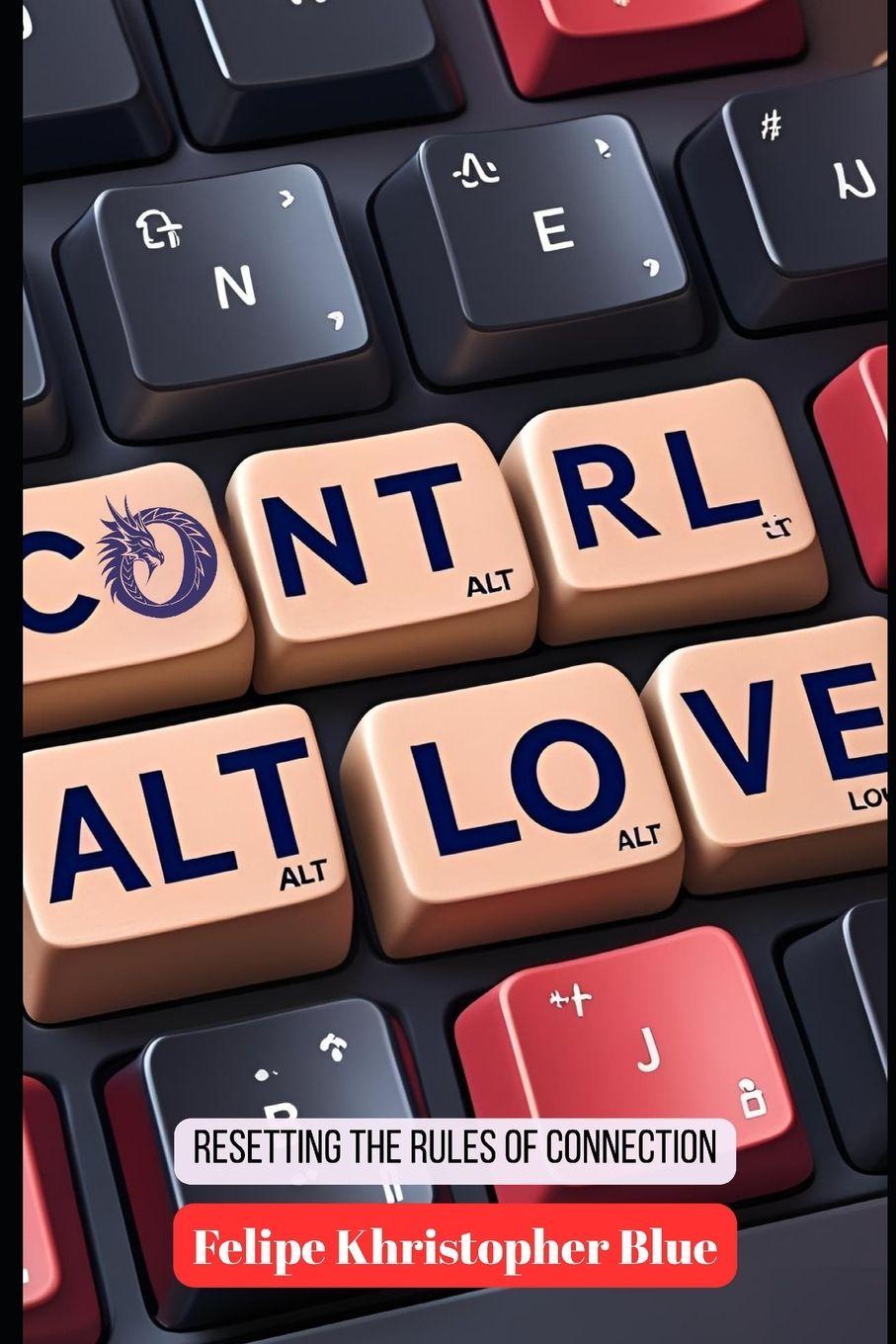 Kniha Ctrl+Alt+Love Felipe Khristopher Blue