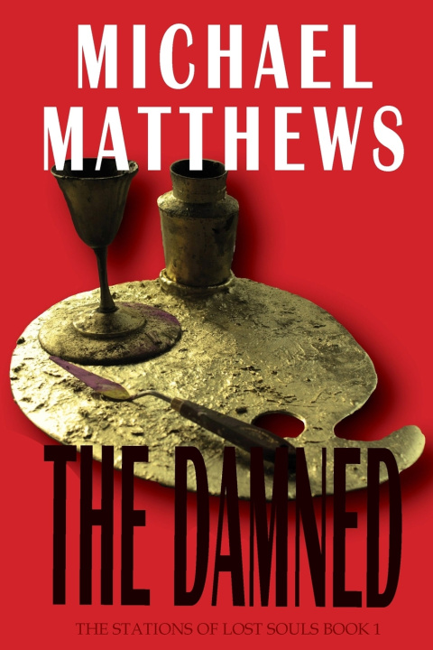 Book THE DAMNED Michael Matthews