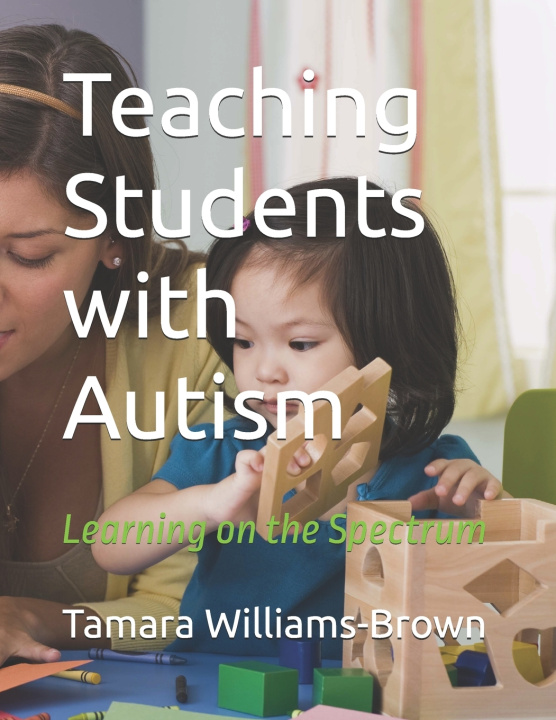 Kniha Teaching Students with Autism Tamara Williams-Brown