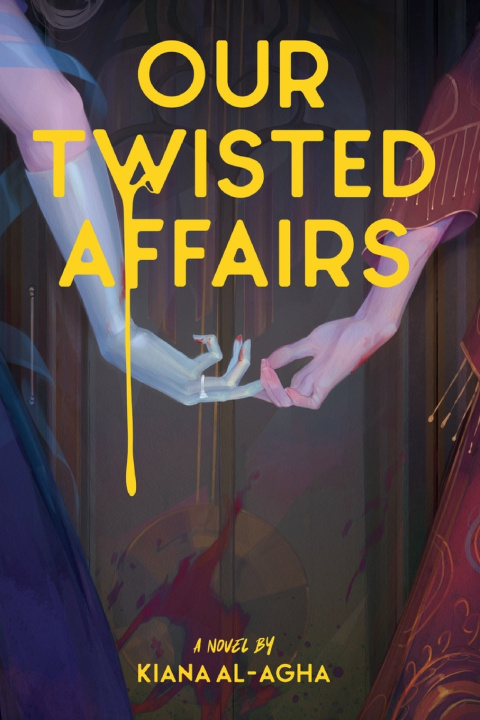 Kniha Our Twisted Affairs Kiana Al-agha