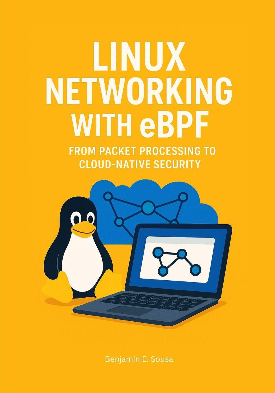 Könyv Linux Networking with eBPF Benjamin E. Sousa