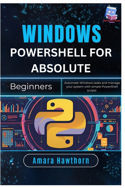 Book Windows PowerShell for Absolute Beginners AMARA Hawthorn