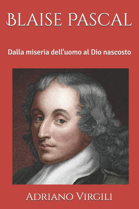 Könyv Blaise Pascal Adriano Virgili