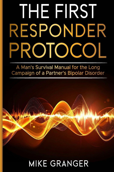 Kniha The First Responder Protocol Mike Granger