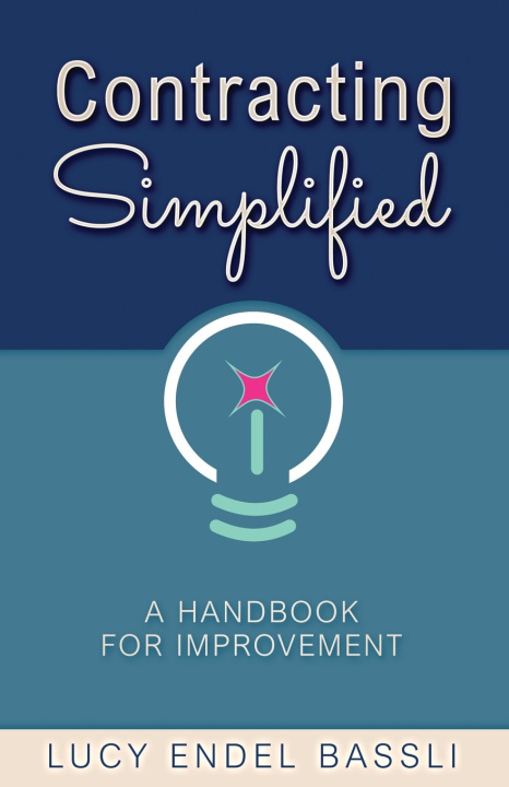 Könyv Contracting Simplified Lucy Endel Bassli