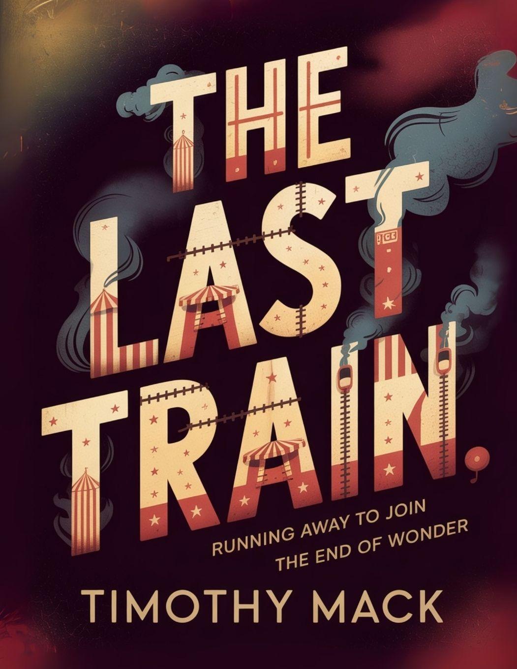Kniha The Last Train Timothy Mack
