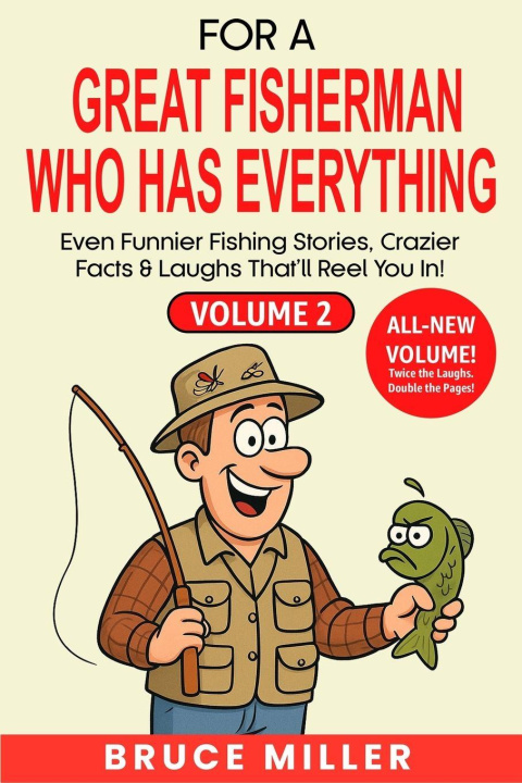 Knjiga For a Great Fisherman Who Has Everything - Volume 2 Bruce Miller