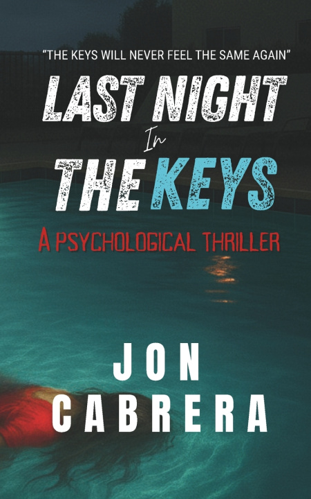 Kniha Last Night In The Keys Jon Cabrera