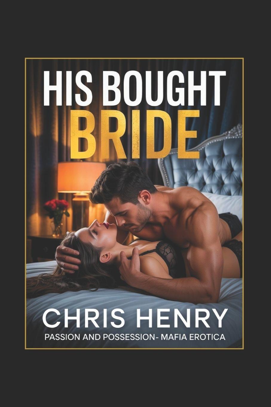 Kniha HIS BOUGHT BRIDE Chris Henry