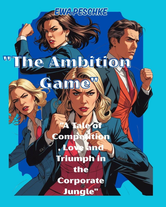 Kniha The Ambition Game Ewa Peschke