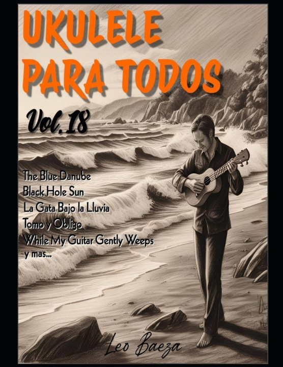 Kniha UKULELE PARA TODOS Vol.18 Leo Baeza