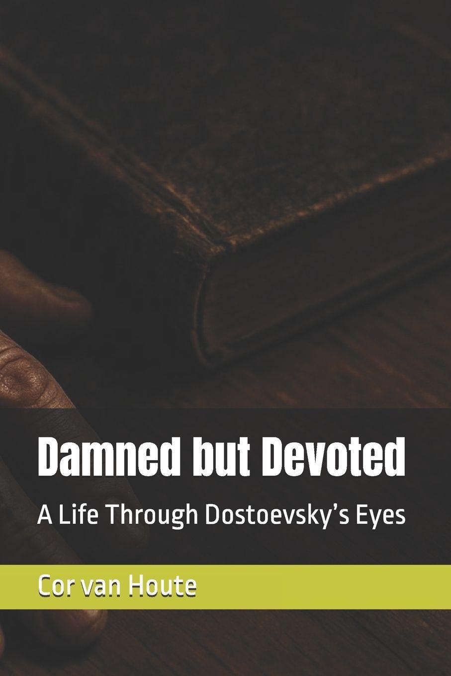 Kniha Damned but Devoted Cor van Houte