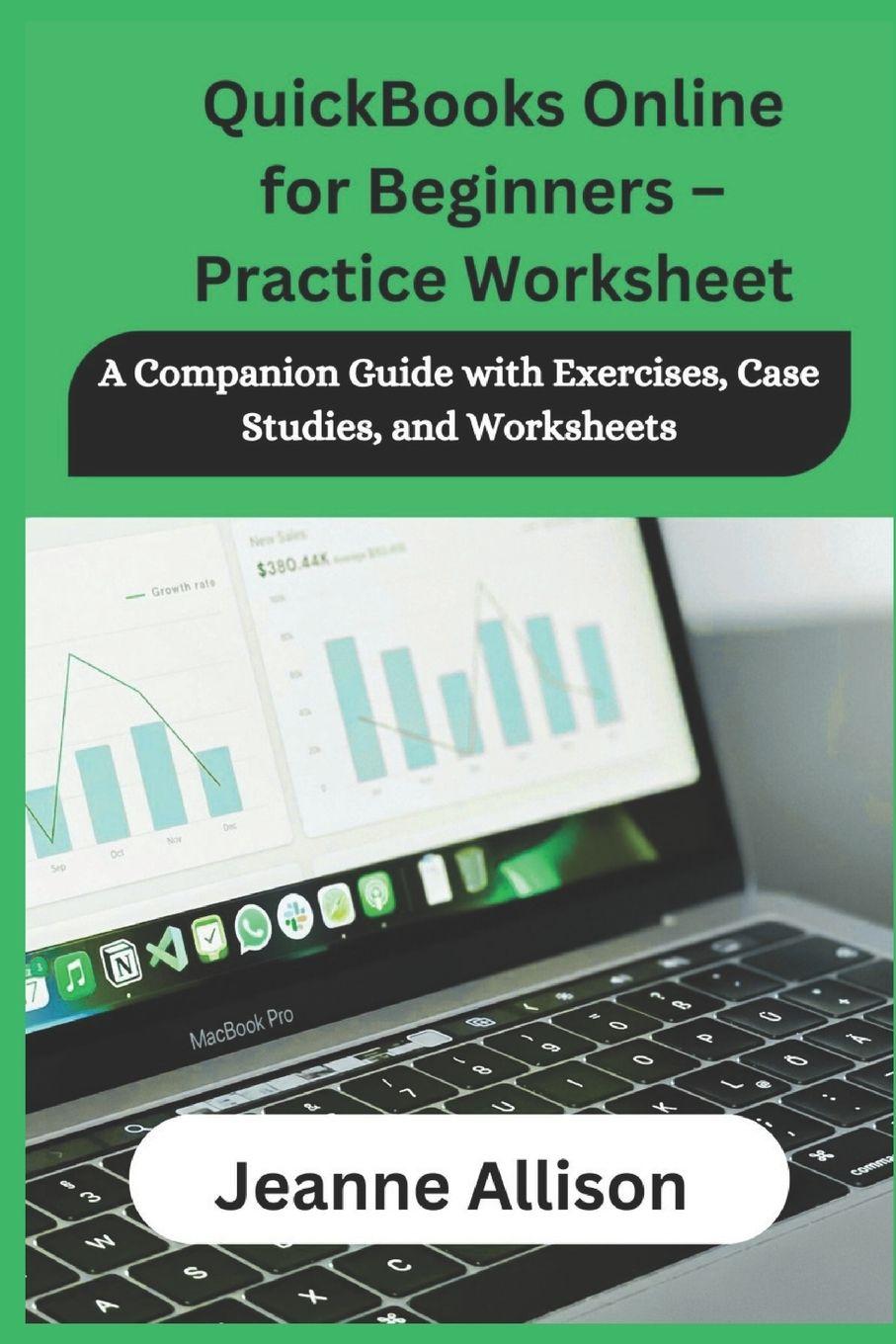 Kniha QuickBooks Online for Beginners - Practice Worksheet Jeanne Allison