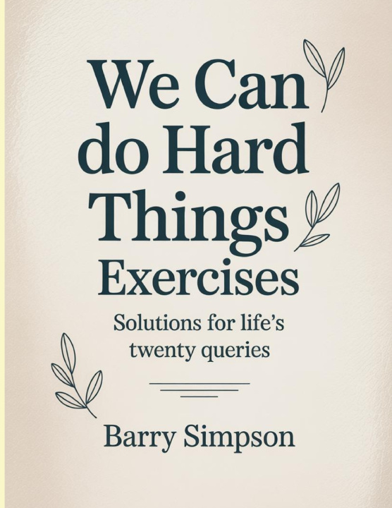 Kniha We Can Do Hard Things Exercises Barry Simpson