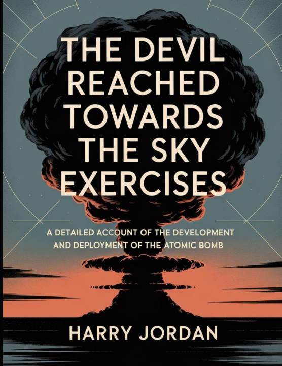 Kniha The Devil Reached Towards The Sky Exercises Harry Jordan