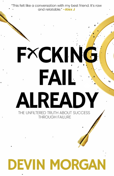 Kniha F*cking Fail Already Devin Morgan