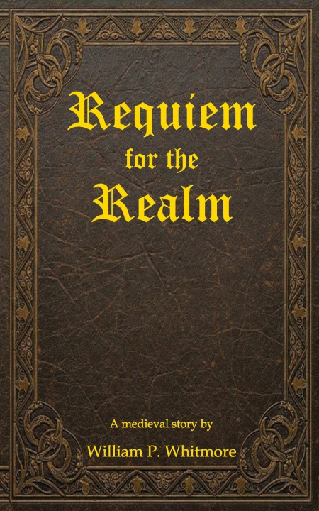 Kniha Requiem for the Realm William P. Whitmore