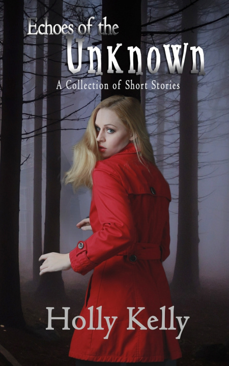 Kniha Echoes of the Unknown Holly Kelly