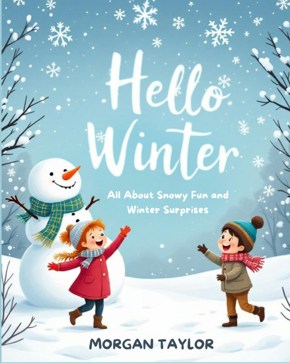 Kniha Hello Winter Morgan Taylor
