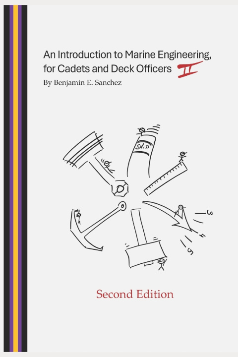 Kniha An Introduction to Marine Engineering, for Cadets and Deck Officers - Second Edition Benjamin E Sanchez