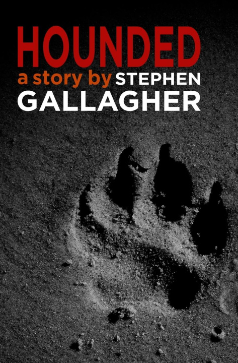 Kniha Hounded Stephen Gallagher