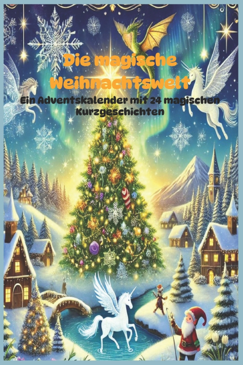Kniha Die magische Weihnachtswelt Diana Nicolaus