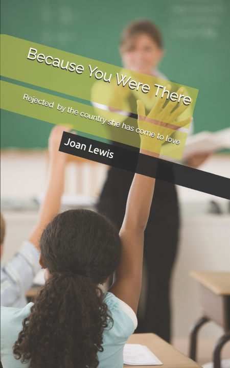 Boek Because You Were There Joan Lewis