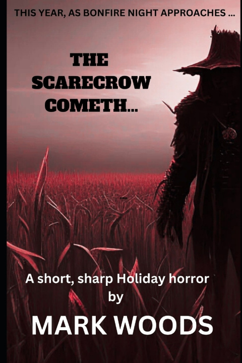 Kniha The scarecrow cometh Mark Woods