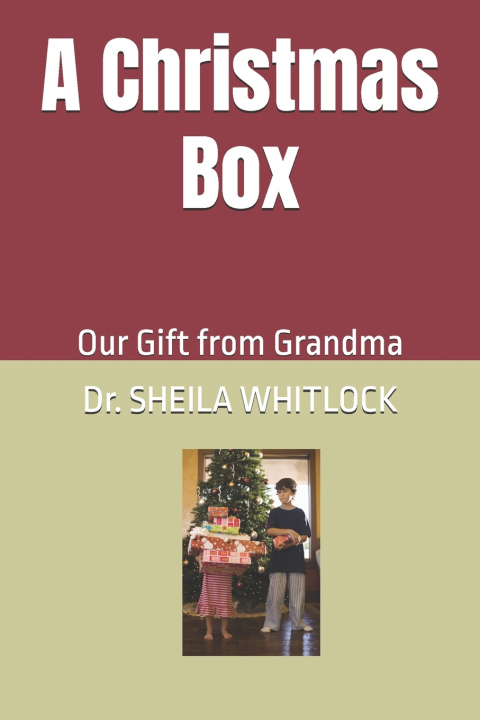 Kniha A Christmas Box SHEILA F WHITLOCK Th.D.