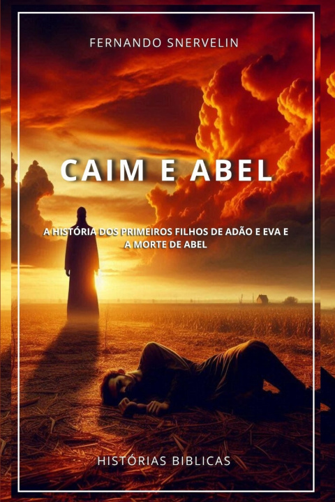 Kniha CAIM E ABEL FERNANDO SNERVELIN