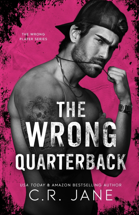 Kniha The Wrong Quarterback C.R. Jane